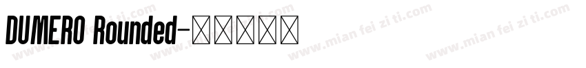 DUMERO Rounded字体转换